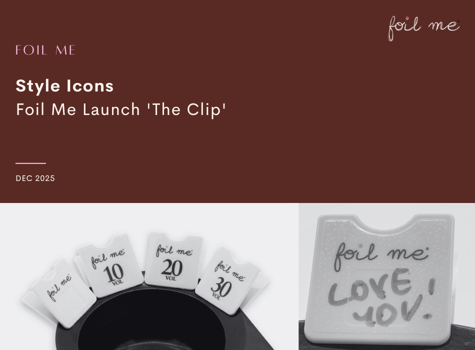 Style Icons | Foil Me Launch 'The Clip'