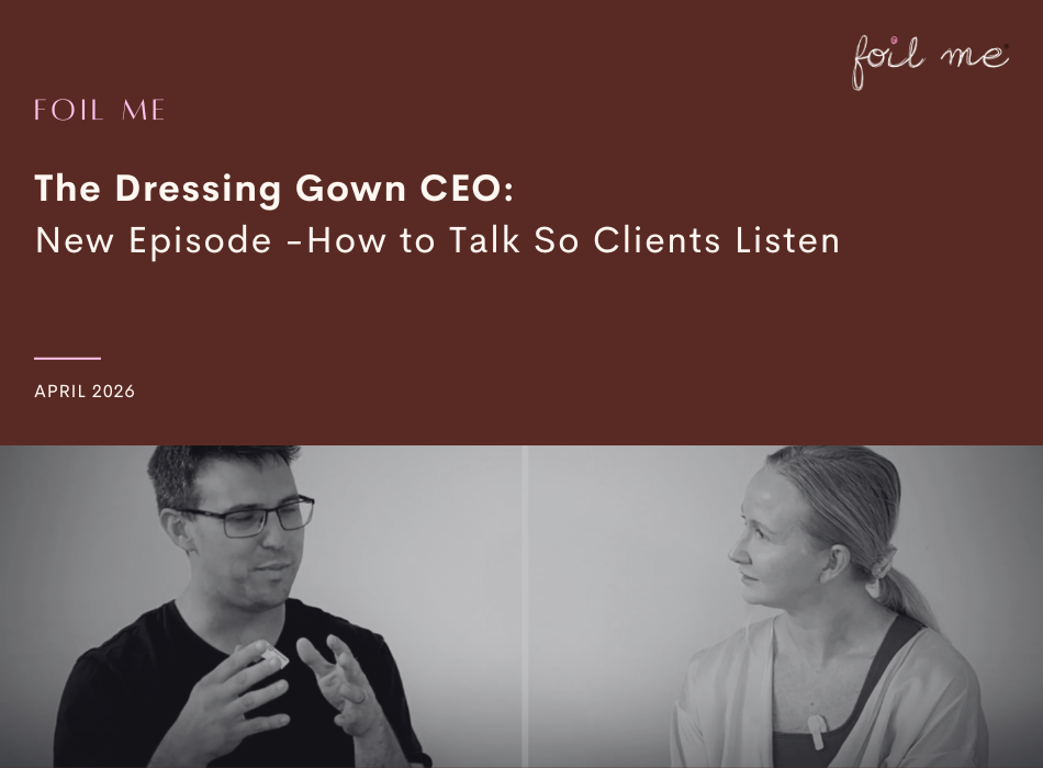 The Dressing Gown CEO | How to Talk So Clients Listen