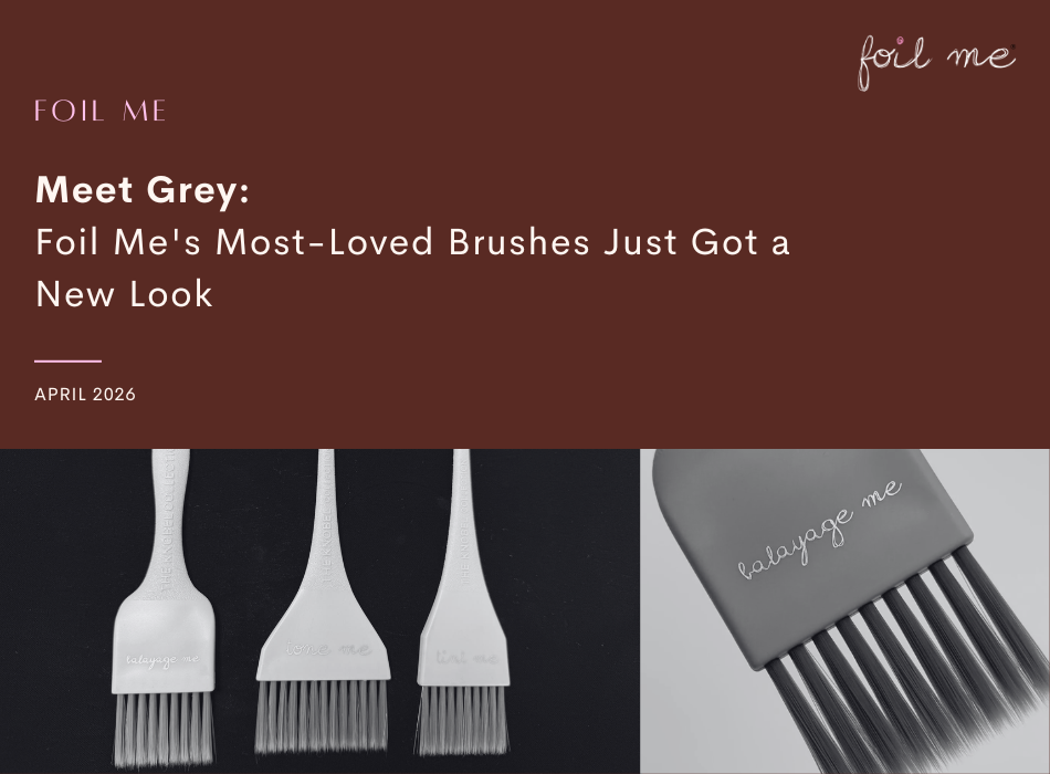 Meet Grey: Foil Me's Most-Loved Brushes Just Got a New Look