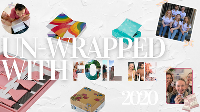 Wrap up to Un-Wrap with Foil Me!