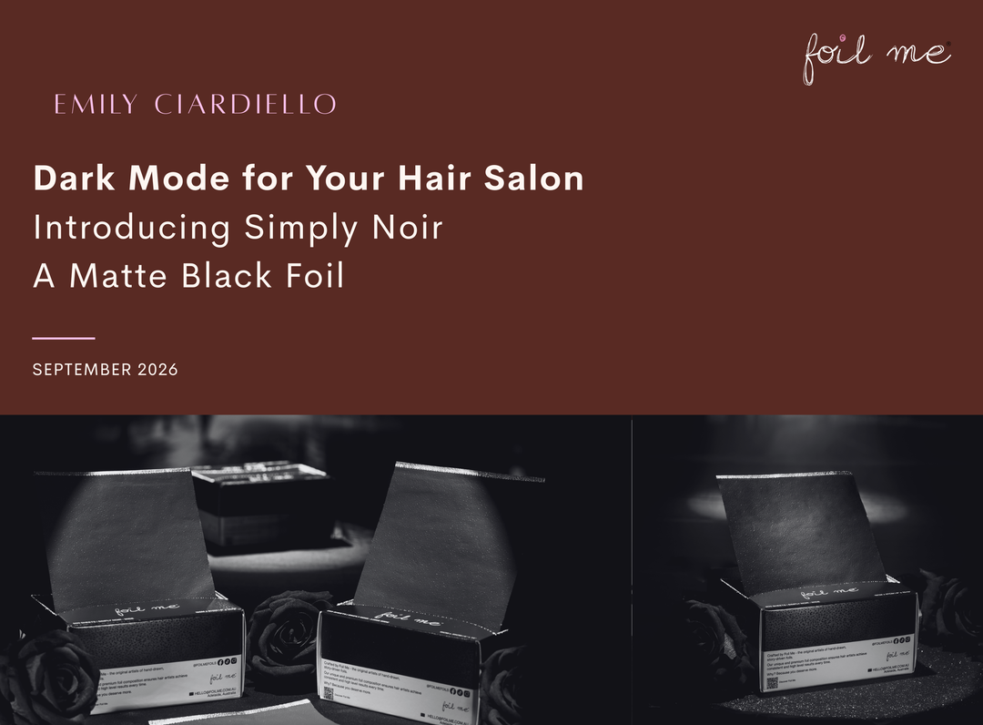 Dark Mode for Your Hair Salon: Introducing Simply Noir - A Matte Black Hair Foil