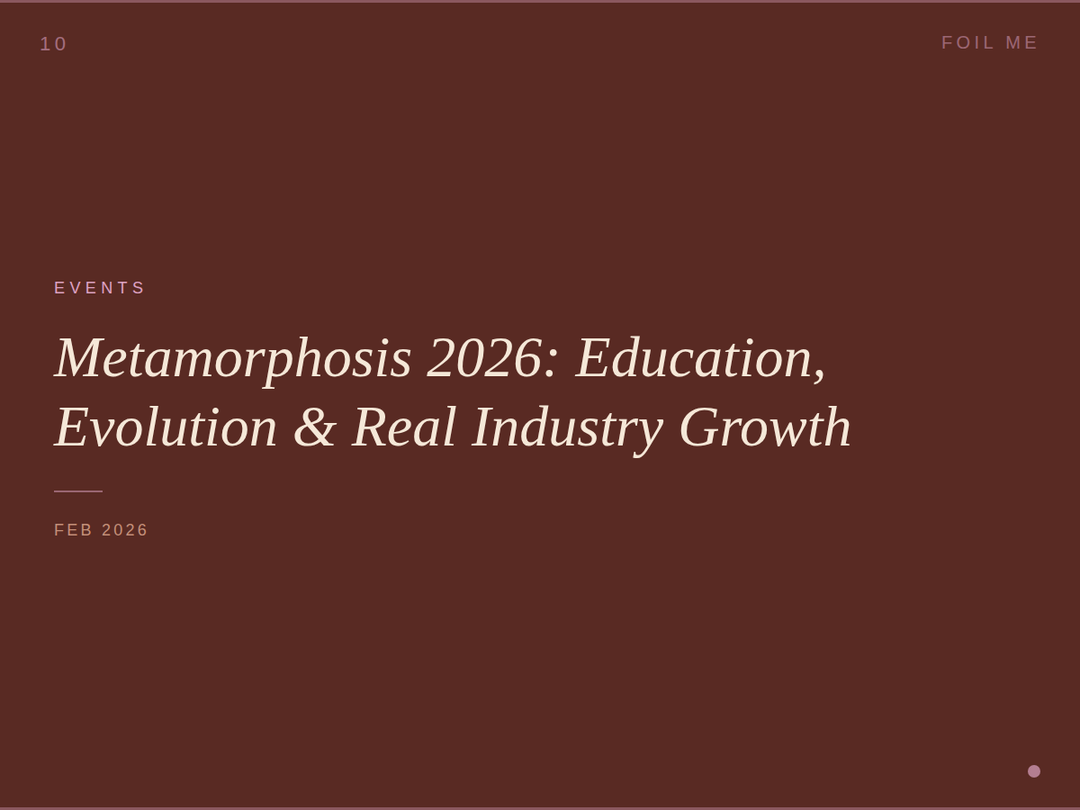 Metamorphosis 2026: A Day of Education, Evolution and Real Industry Growth