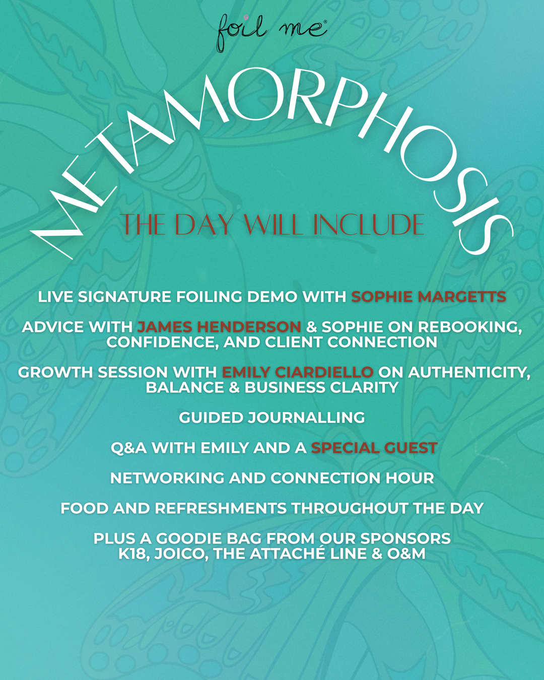 Foil Me Metamorphosis Community Education Event