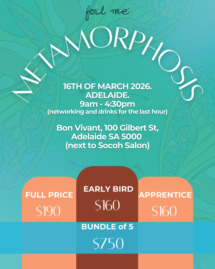 Foil Me Metamorphosis Community Education Event