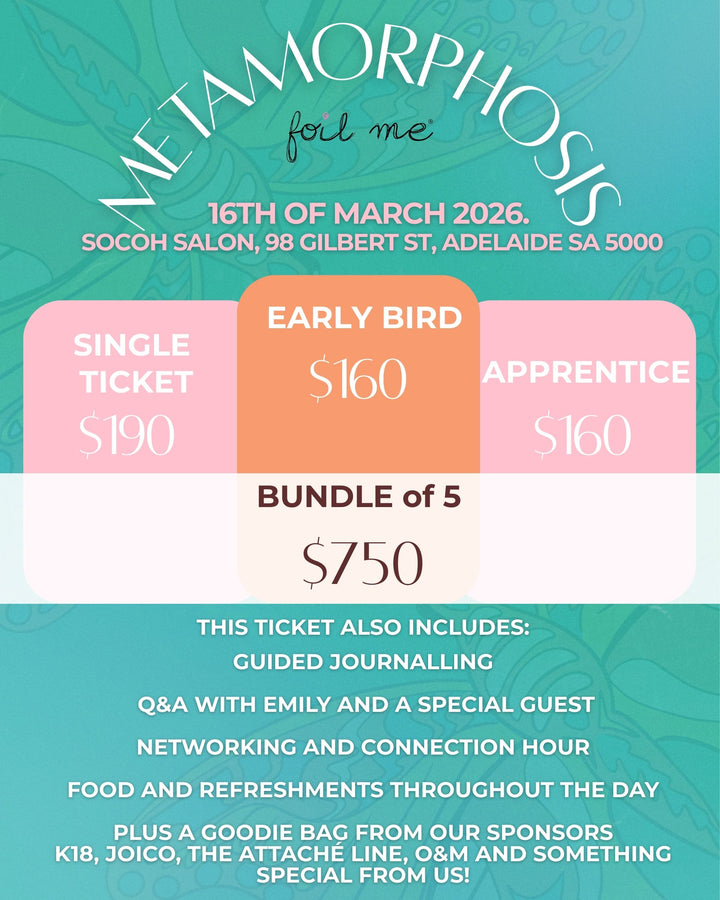 Foil Me Metamorphosis Community Education Event