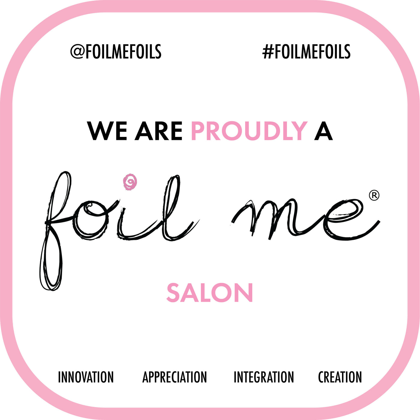 Foil Me Window Sticker